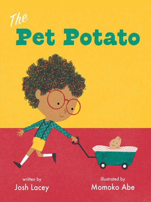 Title details for The Pet Potato by Josh Lacey - Available